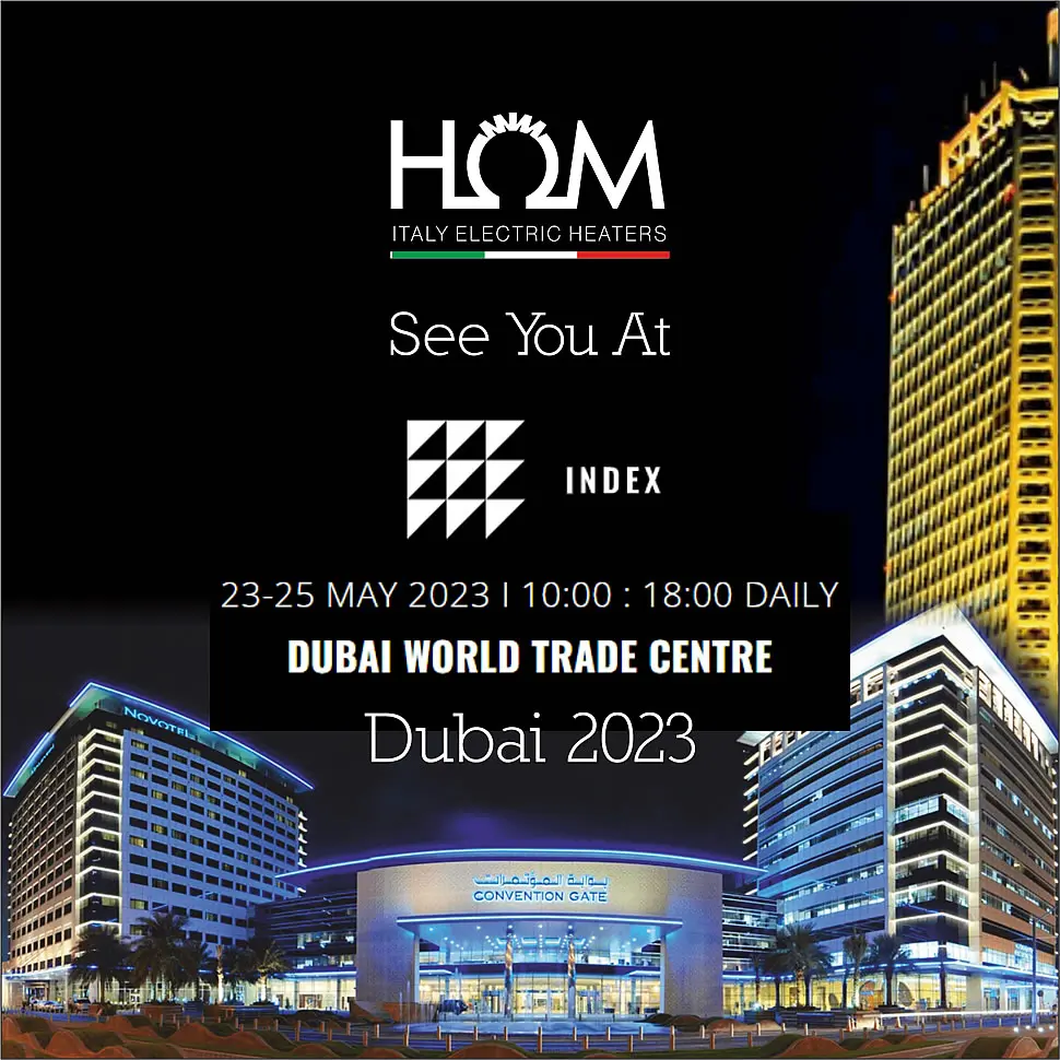 HOM INVITES YOU TO VISIT OUR STAND ON THE OCCASION OF THE INDEX EXHIBITION IN DUBAI, UNITED ARAB EMIRATES. 23/25 MAY 2023HALL 4 | STAND HOM NO. 4C169 - Hospitality & Contract Interior | Italian Pavilion - Dubai World Trade Centre | @DubaiWorldTradeCentre